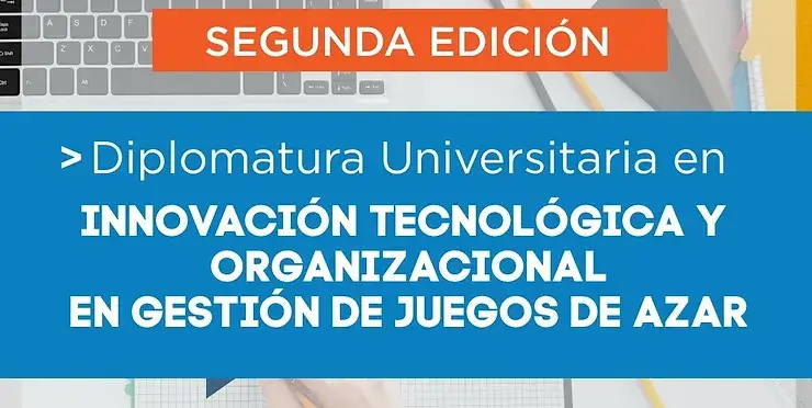 2ª edición de la diplomatura universitaria en gestión de juegos de azar