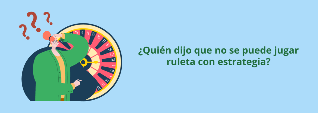 Estrategia de ruleta 